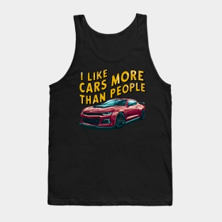 I like cars more than people Humorous Auto Enthusiast tee 6 Tank Top